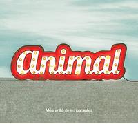 Animal - Mes Enllo de Les Paraules [Import]