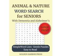 Animal & Nature Word Search for Seniors with Dementia and Alzheimer’s: Easy Large Print Word Puzzles for Seniors - Memory Care, Relaxation, and Cognitive Stimulation - 50+ Puzzles, 8.5x11, 110 Pages