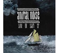 Animal Noise - Sink Or Swim EP [7" Vinyl] [Import]