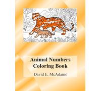Animal Numbers Coloring Book: Learn addition facts while coloring 69 beautiful images of animals in their natural habitat.