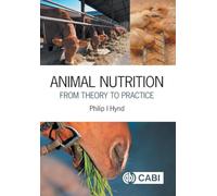 Animal Nutrition: From Theory to Practice