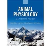 Animal Physiology an environmental perspective by Speakman & John Institute of Biological and Environmental Sciences & University of Aberdeen Anne Brown , John Speakman , George Stephenson , Patrick B