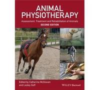Animal Physiotherapy Lesley Goff, Catherine M Mcgowan, Macvsc Bvsc, Deceim Deim (Auteur)
