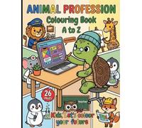 "Animal Profession : Coloring Book A to Z" for Kids Age 3 to 7