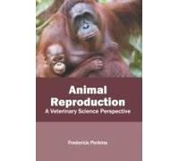 Animal Reproduction: A Veterinary Science Perspective