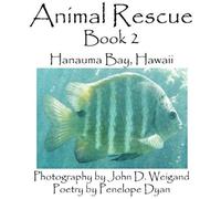 Animal Rescue, Book 2, Hanauma Bay, Hawaii