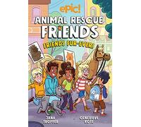 Animal Rescue Friends: Friends Fur-ever (Volume 2)