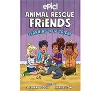 Megan Kearney – Animal Rescue Friends Learning New Tricks