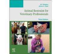 Animal Restraint for Veterinary Professionals by Topel & James Instructor & Vet Tech and Lab Animal Tech & Madison Area Technical College & Madison & WI & Topel James Instructor Vet Tech and Lab Anima