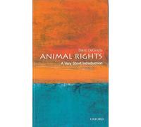 Animal Rights: A Very Short Introduction