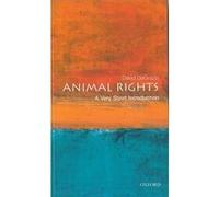 Animal Rights, Very Short Introductions David Degrazia (Auteur)