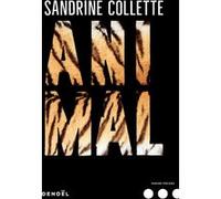 Animal Sandrine Collette (Auteur)