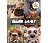 Animal Selfies Calendar 2026 2027: Playful Zoo Moments Frozen in Time, Where Curious Poses and Bright Personalities Turn Planning into Pure Fun