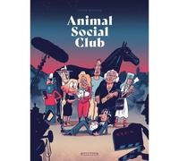 Animal Social Club - Hervé Bourhis - Dargaud - broché - Bande dessinée