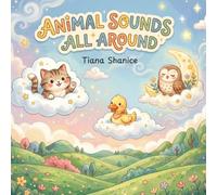 Animal Sounds All Around