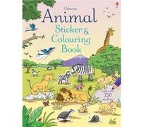 Animal Sticker And Colouring Book (Usborne Sticker And Colouring Books) (Paperback) Jessica Greenwell, Cecilia Johansson (Auteur)