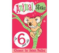 Animal Stories for 6 Year Olds