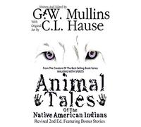 Animal Tales Of The Native American Indians