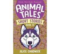Animal Tales Short Stories: Book 12