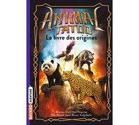 Animal Tatoo hors série, Tome 01: Le livre des origines