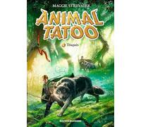 Animal Tatoo poche saison 1, Tome 02: Traqués