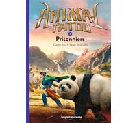 Animal Tatoo poche saison 1, Tome 03: Prisonniers