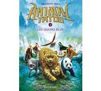 Animal Tatoo saison 1, Tome 01 Vanessa Rubio (Traduction), Brandon Mull (Auteur)