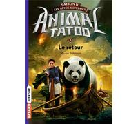 Animal Tatoo saison 2 - Les bêtes suprêmes, Tome 03