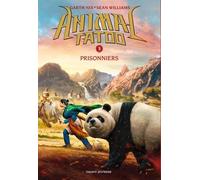 Animal Tatoo Tome 3 - Prisonniers