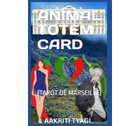 ANIMAL TOTEM CARD: (TAROT DE MARSEILLE)
