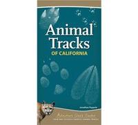 Animal Tracks of California by Jonathan Poppele Jonathan Poppele (Auteur)