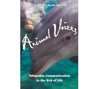 Animal Voices: Telepathic Communication in the Web of Life