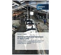Animal Welfare And Lameness In Dairy Cattle