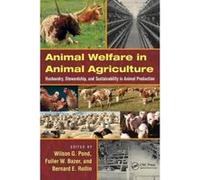 Animal Welfare in Animal Agriculture - [Version Originale] Wilson G Pond, Fuller W Bazer, Bernard E Rollin, (Auteur)