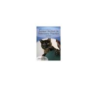 Animal Welfare In Veterinary Practice