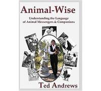 Animal-wise Ted Andrews (Auteur)