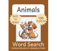 Animal Word Search for Adults: Word Searches with Easy to Read Print about Animals, Wild Animals, Exotic Animals and More | 8.5x11, 200 pages | 100 ... Gifts for Vacations, Holidays, and Free Times