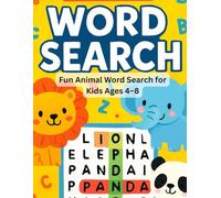 Animal Word Search for Kids Ages 4-8: Easy Puzzles with Short, Simple Words for Early Readers