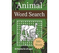 Animal Word Search Puzzle Book: 55 Animal Word Search puzzles with 660 Creature Names | 110 Pages | 500+ Words | 6x9 Inches | Explore The Animal ... Ocean, a Wild Puzzle Adventure for All Ages!