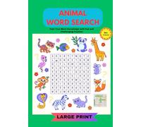 Animal Word Search Puzzle Book: Explore Over 500 Animal-Themed Words in a 6x9 Inch Puzzle Book - Perfect for All Ages! | 50+ puzzles | Animal Words, ... pages | Animal-themed fun | Great gift idea|