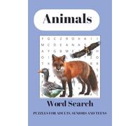 Animal Word Search: Word Searches with Easy to Read Print about Animals, Wildlife Animals, Unknown Animals and More. 6x9 inches. 110 pages. Gift for ... for Vacation, Free Time and Holidays.