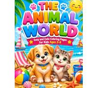 Animal World: Coloring Book with Lions, Elephants, Dolphins, Eagles, and Other Amazing Creatures