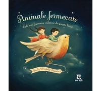 Animale fermecate. Cele mai frumoase calatorii de noapte buna - Emily Winfield Martin