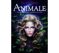 Animale: La Malédiction de Boucle d'or