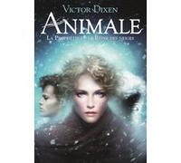 Animale: La Prophétie de la Reine des neiges