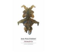 Animaleries - Jean-Pascal Dubost - L'atelier Contemporain - broché - Poésie