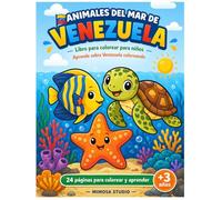 Animales del Mar de Venezuela: Libro para colorear para niños | 24 páginas fáciles | Edad 3+ | Aprende sobre Venezuela coloreando: Dibujos simples con ... pequeños | Actividad educativa sin pantallas