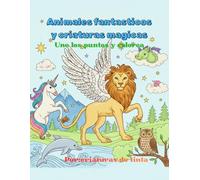 Animales fantasticos y criaturas magicas: Une los puntos y colorea