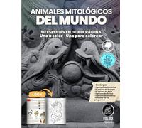 Animales Mitológicos del Mundo:: Colección Premium Zenofauna - Libros ilustrados para aprender y colorear