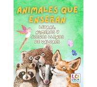 Animales que Enseñan: Letras, Números y Juegos Llenos de Valores